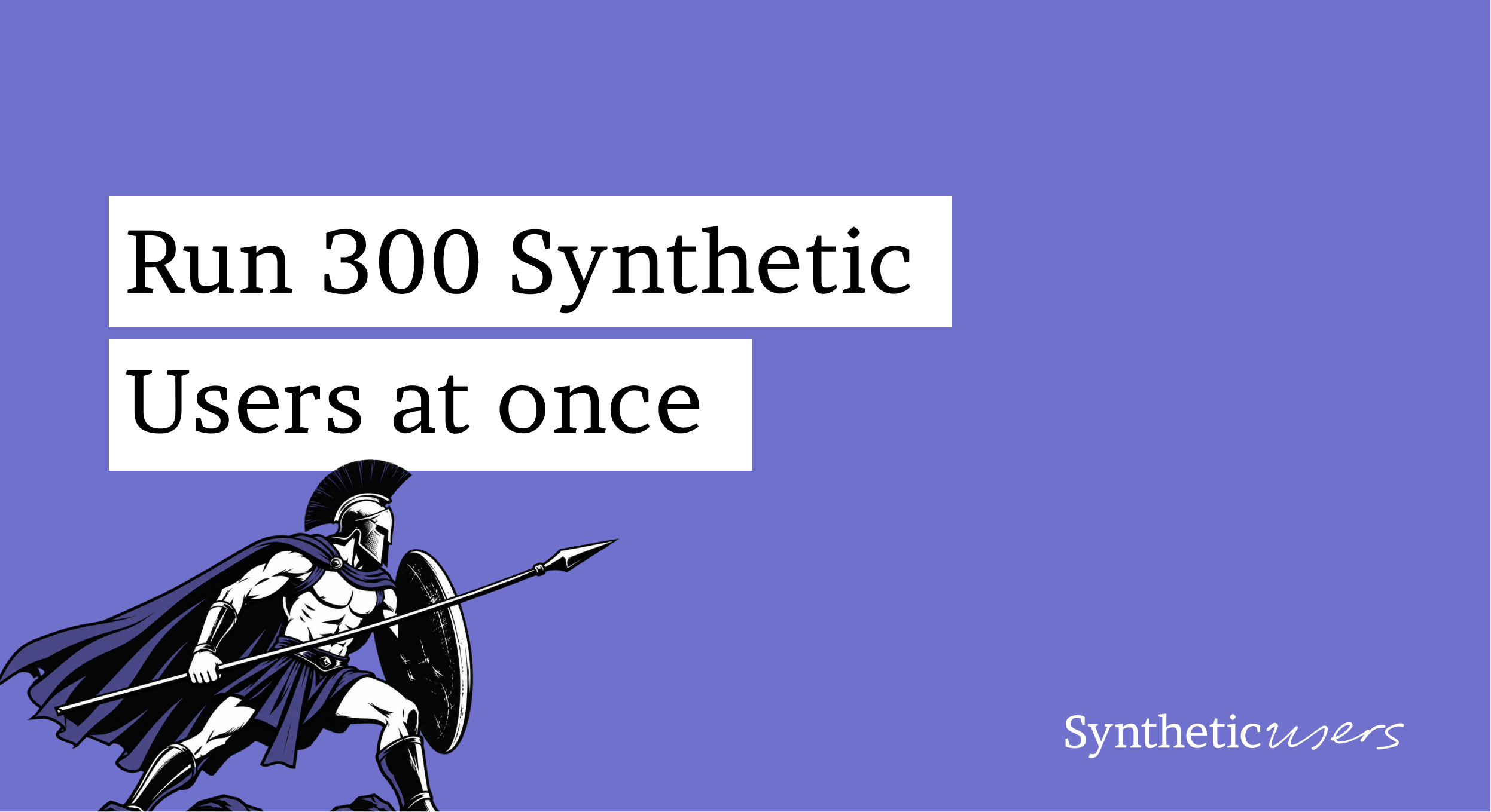 Run 300 synthetic users at once